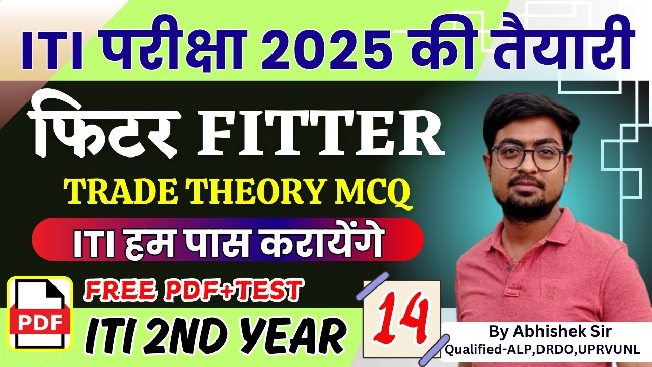 ITI Fitter Theory 2nd Year Class-14 | Fitter Trade Theory in Hindi 2nd Year 2025