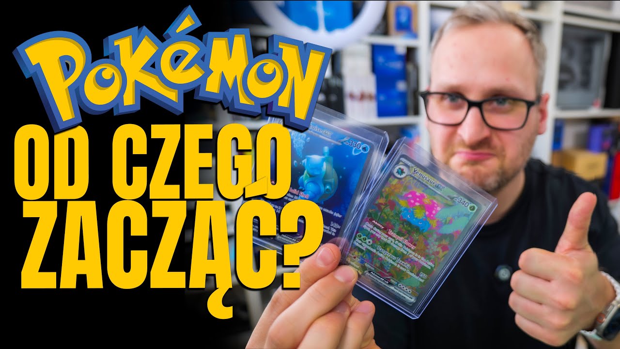 Od czego zacząć kolekcjonowanie kart Pokemon?!