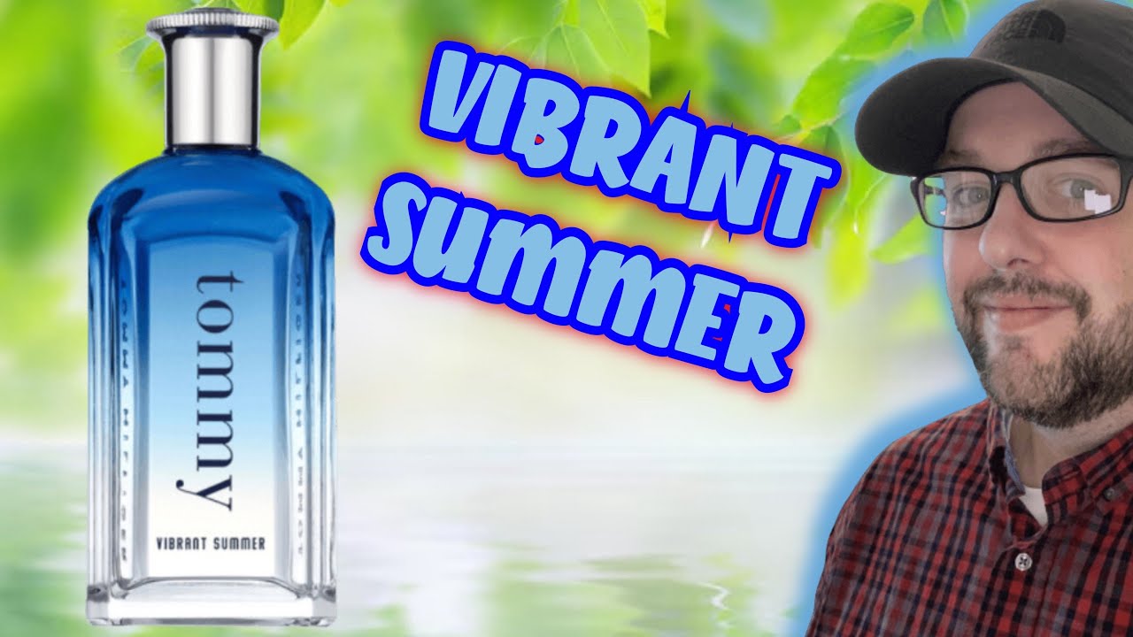 New! Tommy Hilfiger Vibrant Summer Full Review | A Fresh and Clean Rack Store New Release