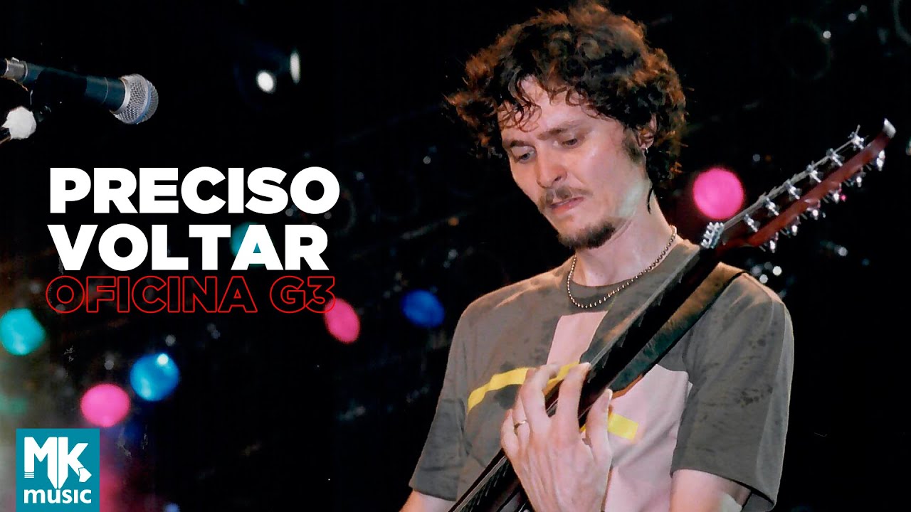 Oficina G3 - Preciso Voltar (Ao Vivo) - DVD O Tempo
