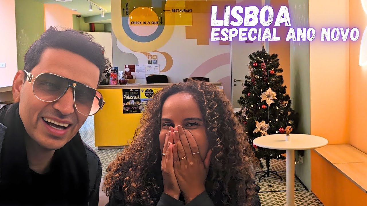 HISTÓRIA DE RÉVEILLON, REENCONTRO E COMO PASSAR EM CONCURSO: ONDE SE HOSPEDAR EM LISBOA