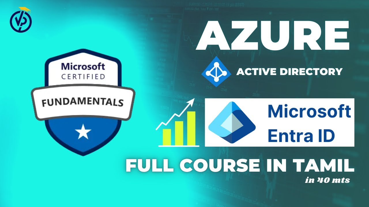 Azure Active Directory Full Course in Tamil | Microsoft Entra ID in 40 Min | Vep Tech Academy