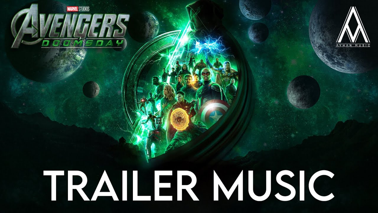 Avengers Doomsday - TRAILER MUSIC