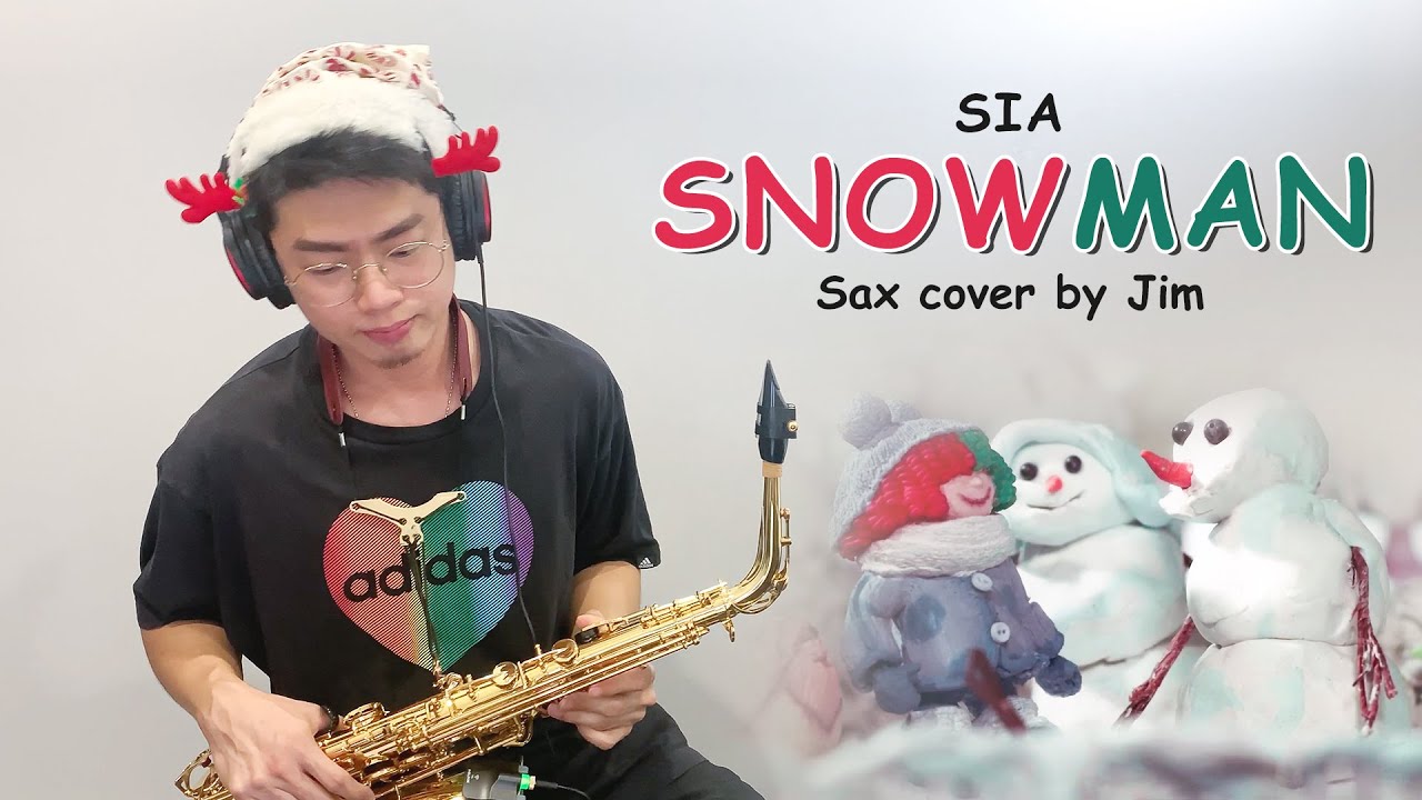 Snowman - Sia (Saxophone Cover) Jim Saxo