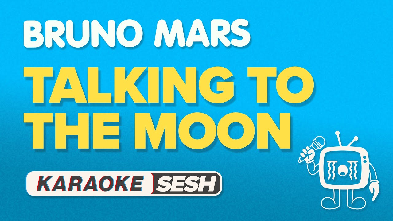 Bruno Mars - Talking To The Moon (Karaoke)