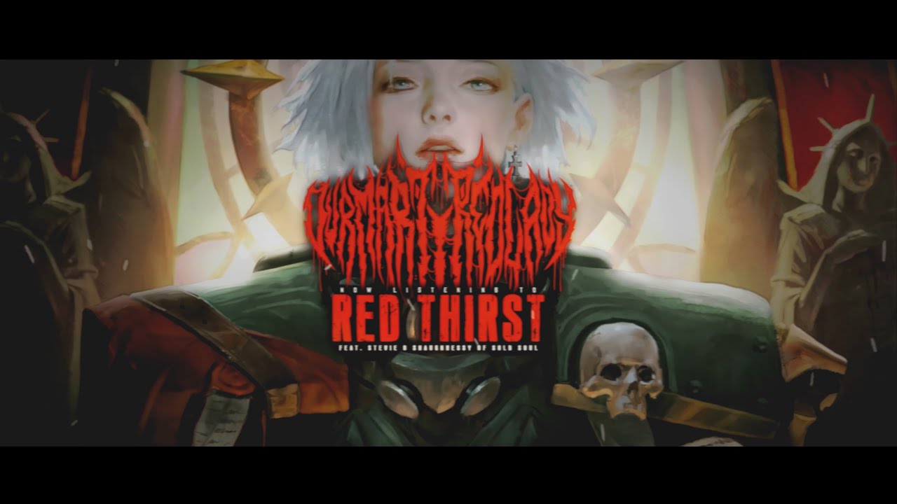 OUR MARTYRED LADY - RED THIRST (FT. STEVIE OF SOLD SOUL) [OFFICIAL LYRIC VIDEO] (2024) SW EXCLUSIVE