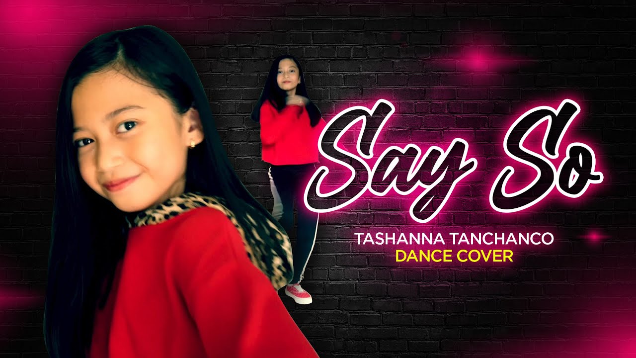 Say So Dance Cover | Tashanna Tanchanco