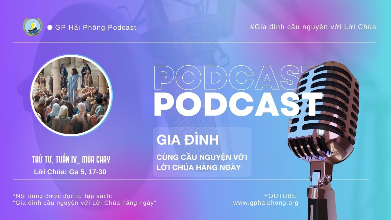| PODCAST | Suy niệm Lời Chúa_Thứ Tư Tuần IV Mùa Chay