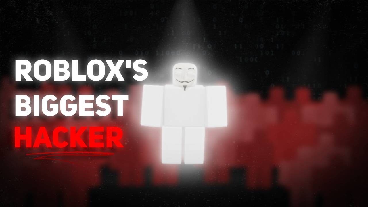 The Story of Roblox's Biggest Hacker