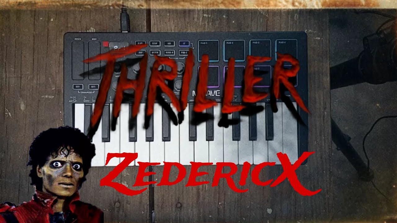 Thriller-Michael Jackson/cover ZedericX M-VAVE SMK 25