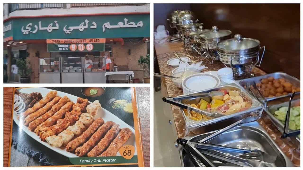 Ramadan iftar buffet in Sharjah 2022 /Delhi Nihari Restaurant/Best buffet in Sharjah/Ramadan 2022
