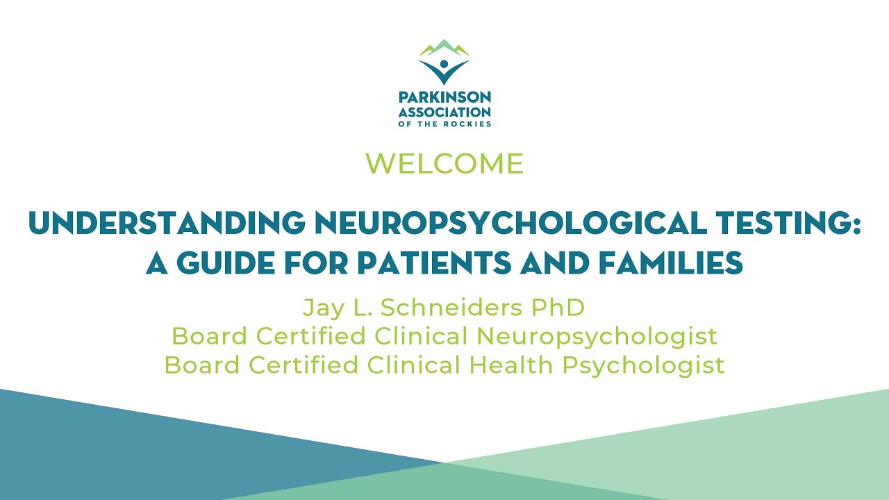 Understanding Neuropsychological Testing:  A Guide for Patients and Families