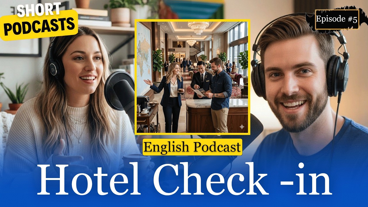 Learn English at a Hotel | Check-in Conversation | Listening & Speaking  (B1–B2 Intermediate Level)