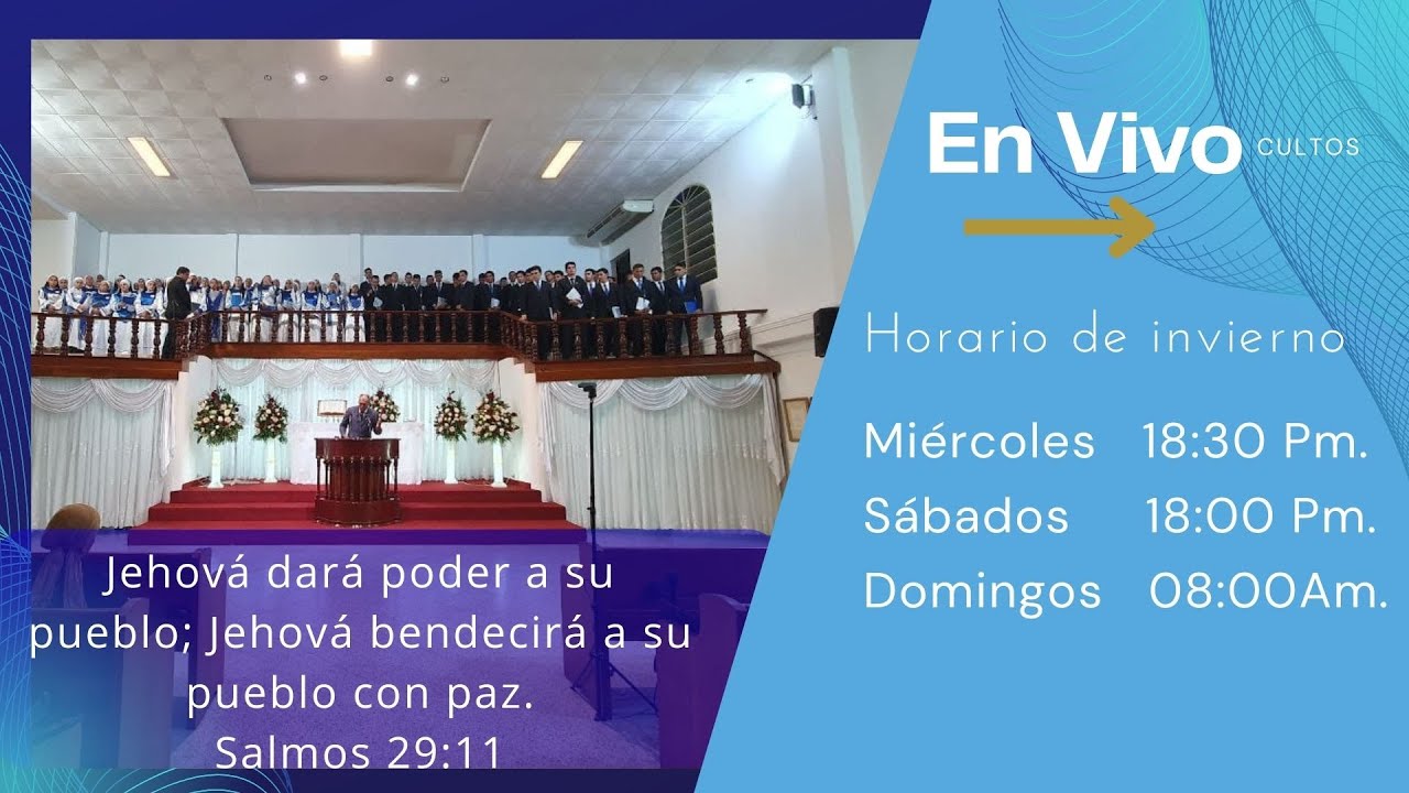 MIERCOLES 27/11/2024 Culto de adoración a Dios