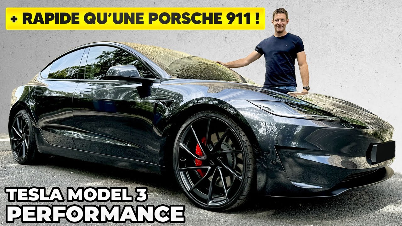 Essai Tesla Model 3 Performance 2024 – + RAPIDE qu’une Porsche 911 !