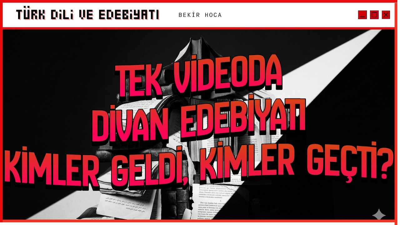 KİMLER GELDİ, KİMLER GEÇTİ? | Divan Edebiyatı Analizi (Tek Video)