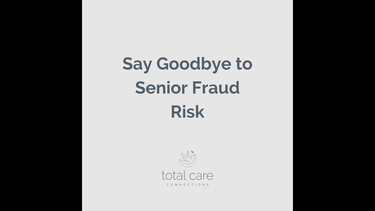 Say Goodbye to Senior Fraud Risk