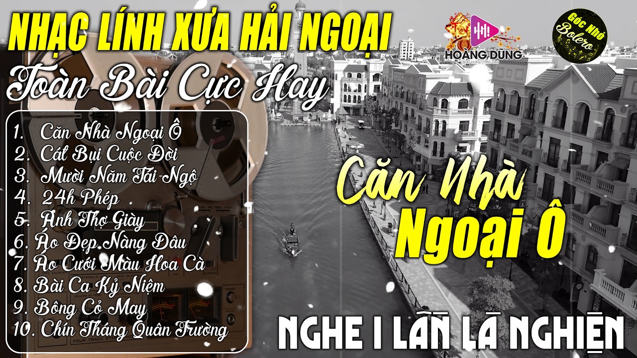 LK Nhạc Lính Hải Ngoại Vừa Ra Lò CỰC QUẤN HÚT - Nhạc Vàng Xưa CỰC NGỌT NGHE THỬ 1 LẦN NGHIỆN NGAY