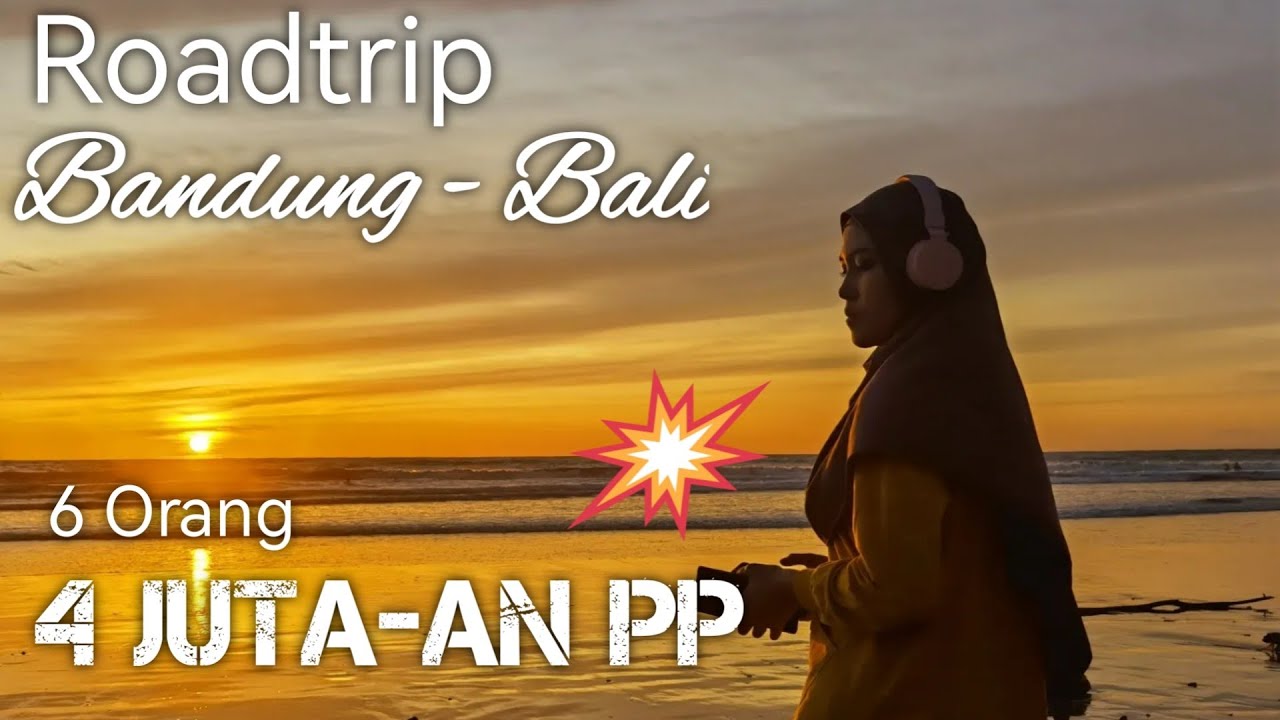 #1 ROADTRIP BANDUNG - BALI PAKE WULING CORTEZ NON STOP TRANSIT