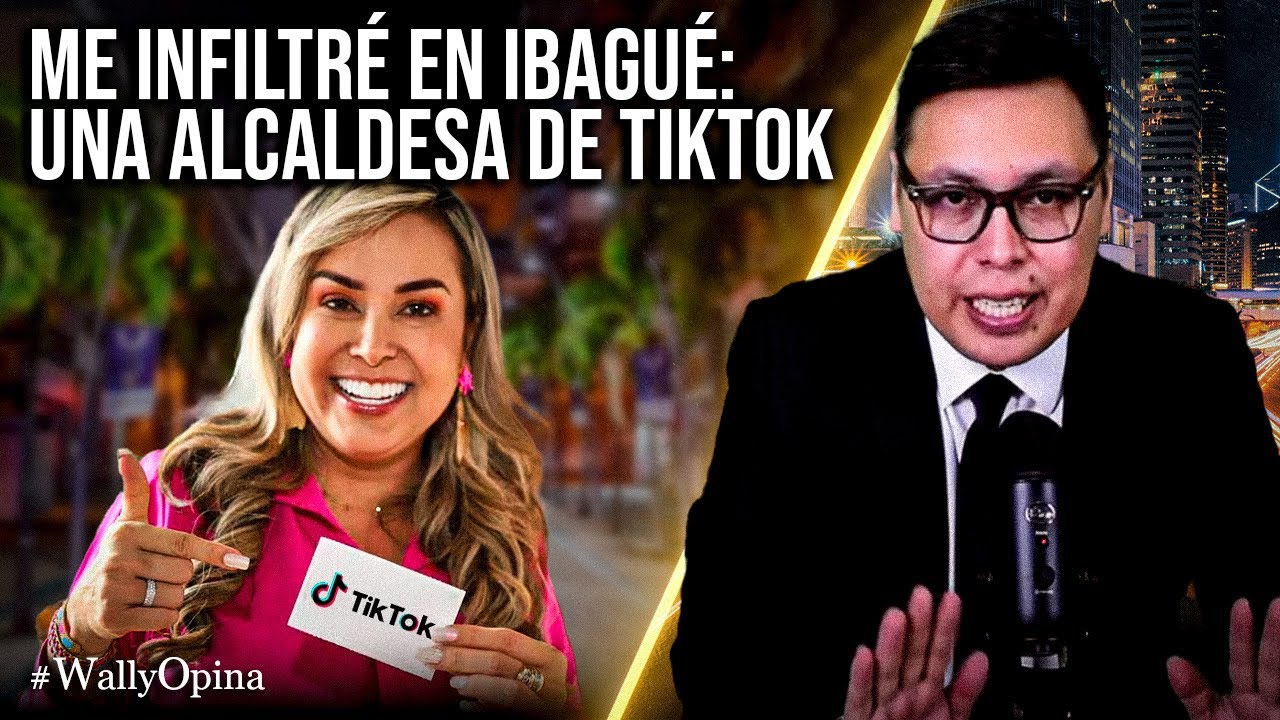 🚨ME INFILTRÉ EN IBAGUÉ: UNA ALCALDESA DE TIKTOK | #WALLYOPINA