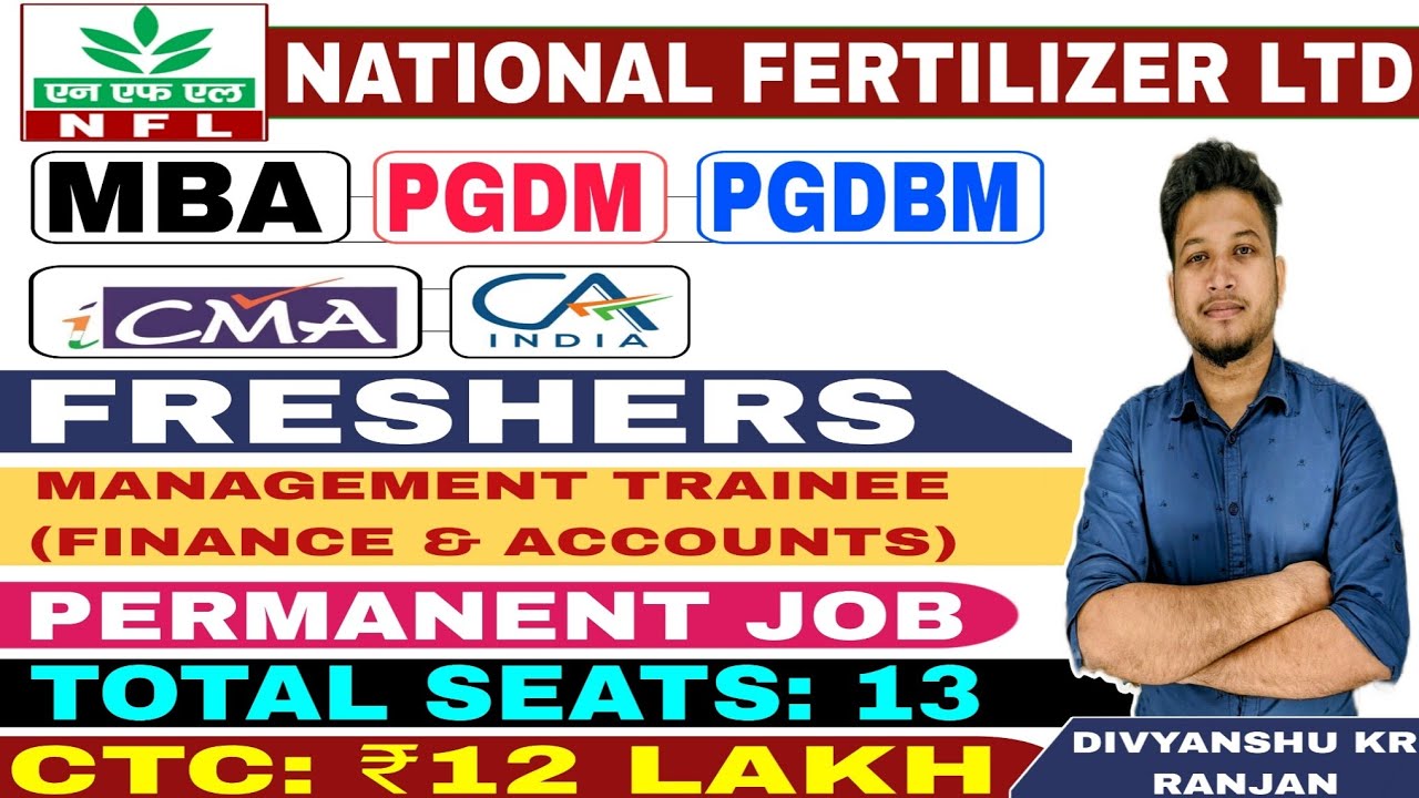 NFL Management Trainee (F&A) Recruitment 2024 | Freshers CMA/CA/MBA(F/FM)/PGDM(F/FM)/PGDBM(F/FM) JOB