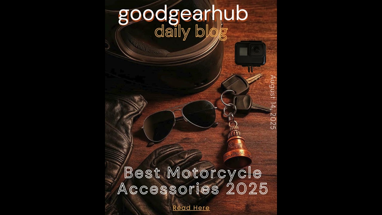 Best Motorcycling Accessories 2025 &mdash; GoodGearHub