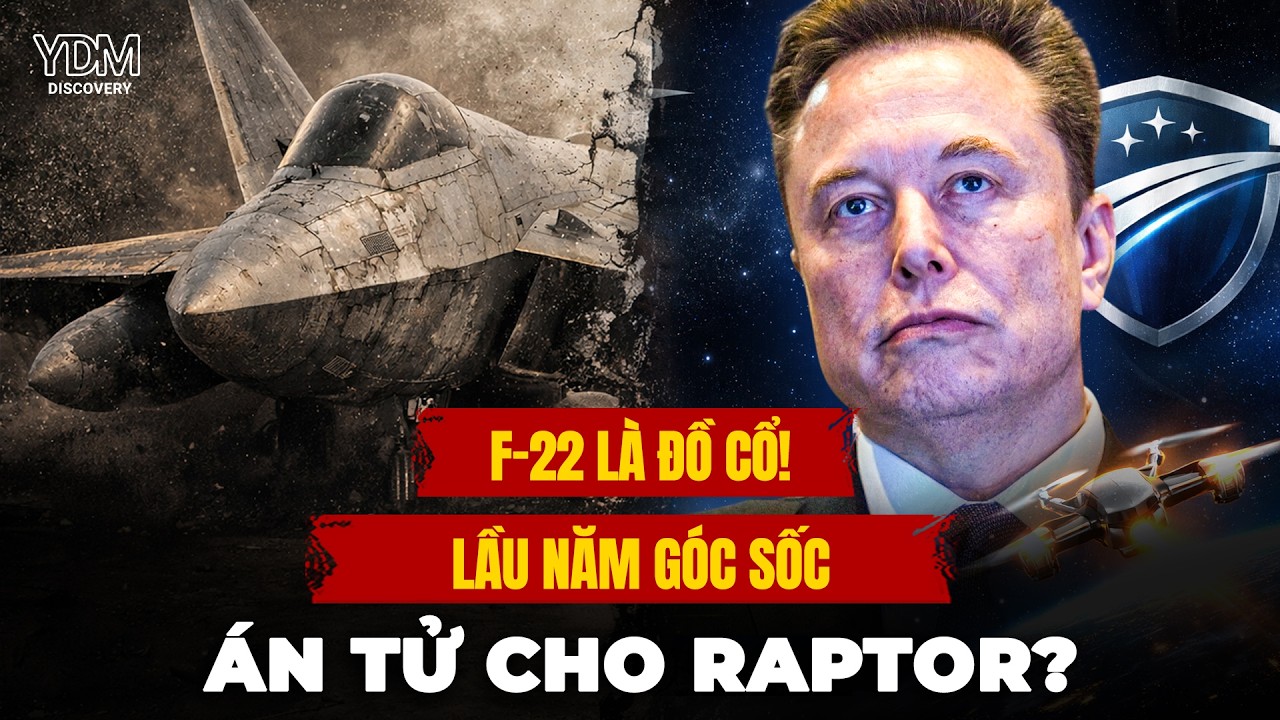 Musk gọi F-22 là “ ĐỒ CỔ”: Kỷ nguyên phi công sắp kết thúc? | @YouthYDM