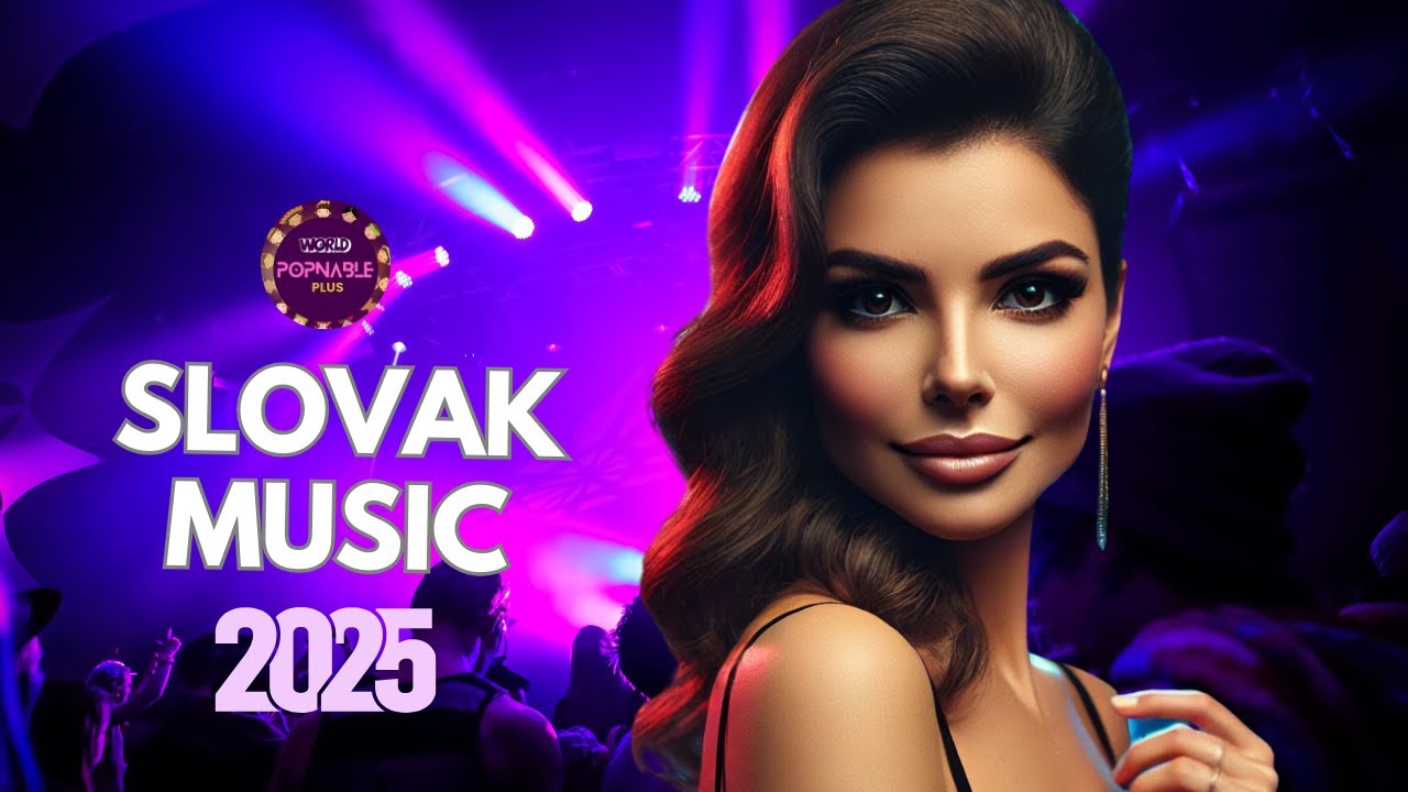 SLOVAK MUSIC 2025 🆕 Najnovšie Hity 2025 Slovenske ♫ Najnovšie Slovenské Pesničky 2025 Slovenske Pie