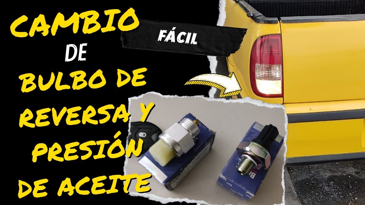 Cambio de Bulbo de Reversa y Presión de Aceite| Pointer Pickup | Pato Cantú