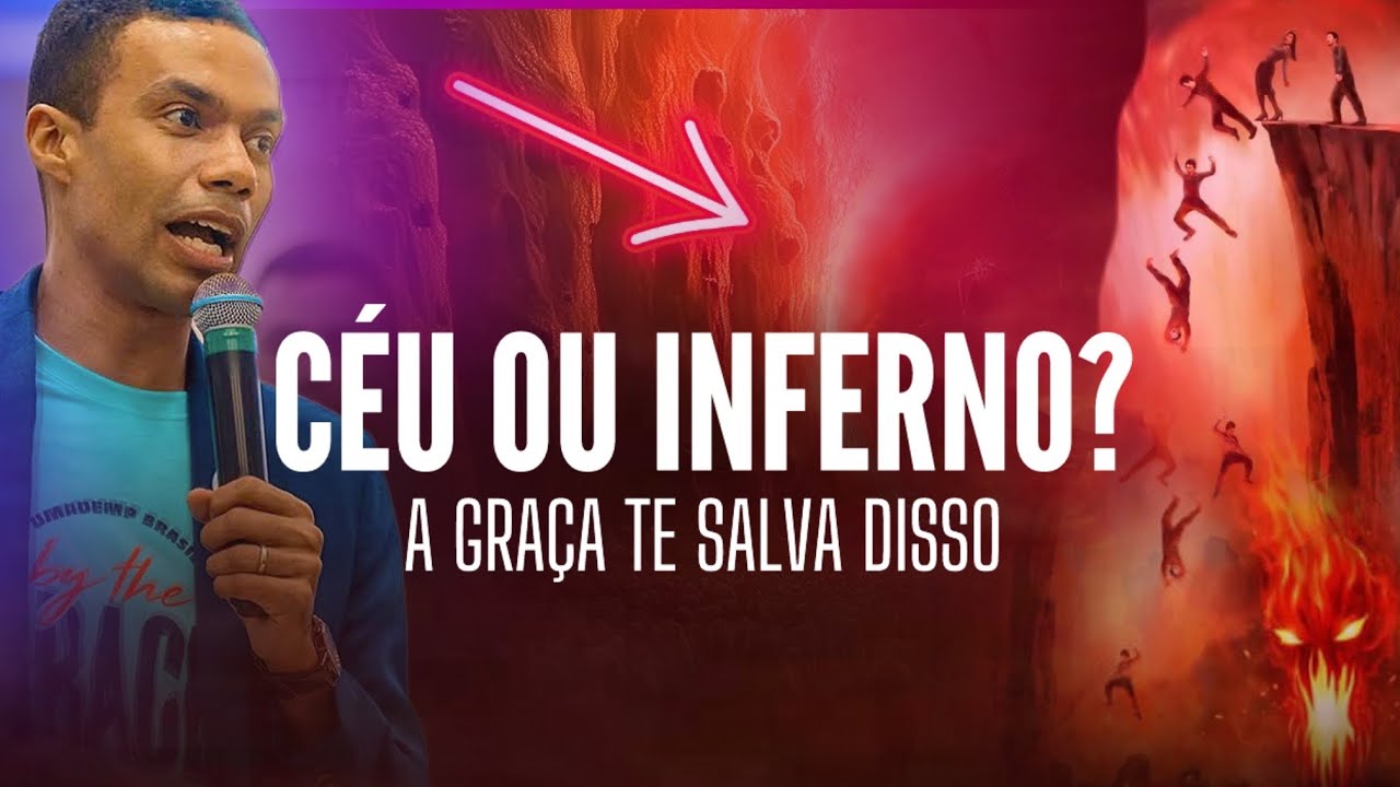 VERDADES BÍBLICAS SOBRE O INFERNO | Não desperdice a graça de Deus