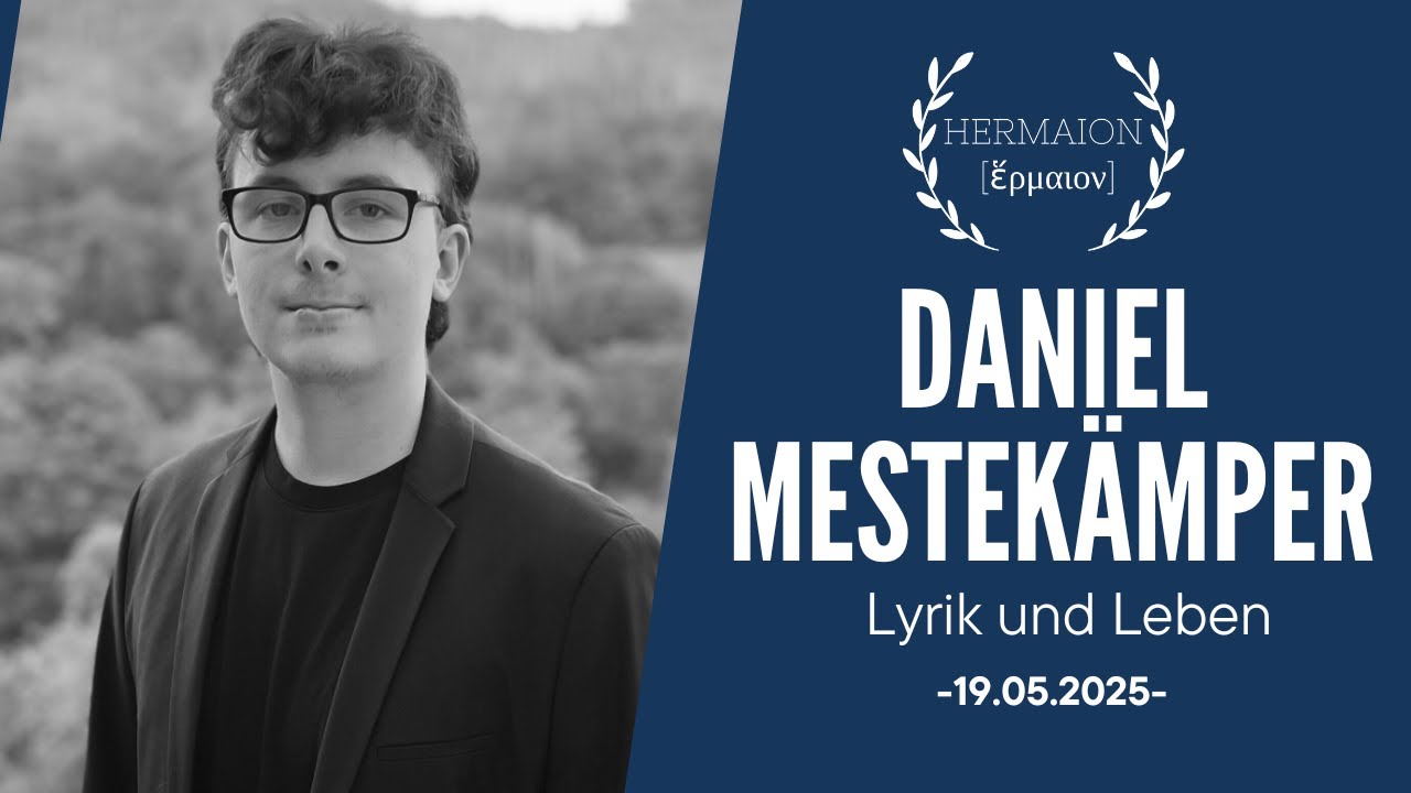 DANIEL MESTEKÄMPER | Lyrik und Leben | HERMAION 2025