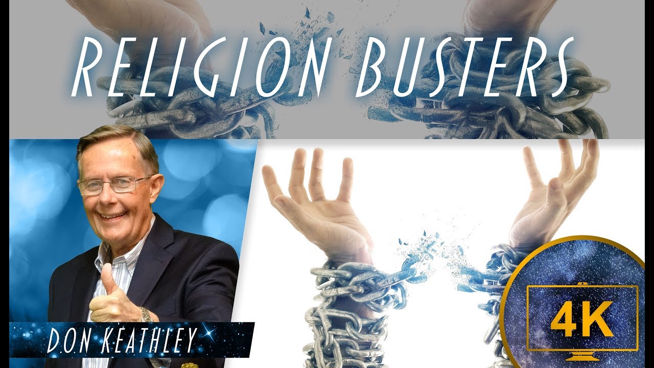 Religion Busters – Don Keathley