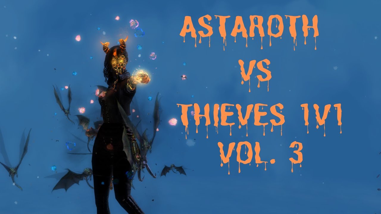 GW2 | Thief | WvW | Astaroth vs Thieves 1v1 | Montage Vol. 3