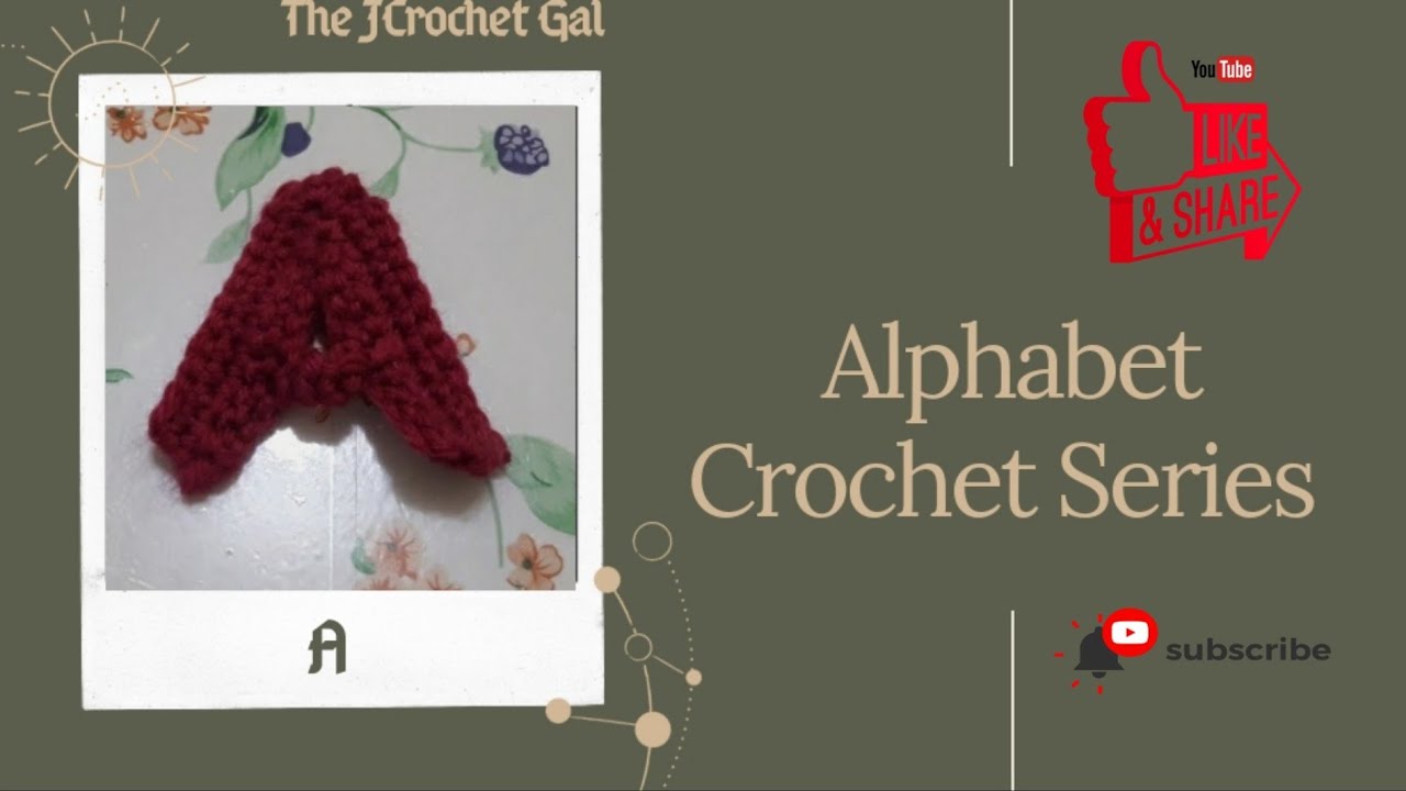 Alphabet Crochet Series : A | Alphabet A crochet | Crochet ideas 