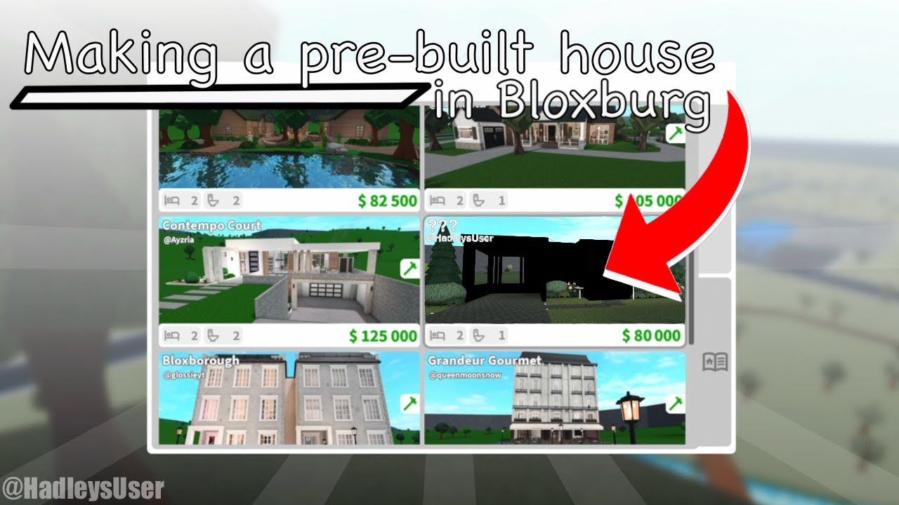 Making my own PRE-BUILT House in BLOXBURG!