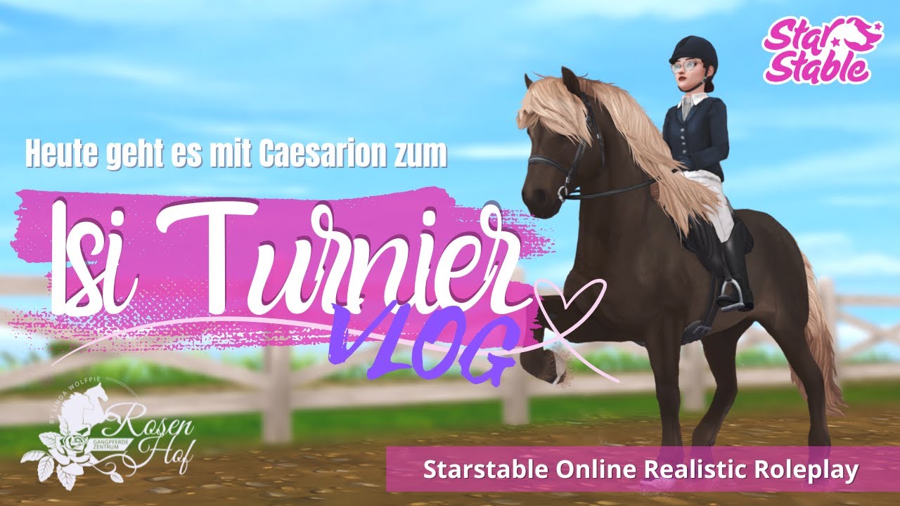 🏆Aufs TURNIER mit Caesarion🐴 - Mit kleinem Hoppla | Linda Wolfpie🌹 | StarStable Online RRP