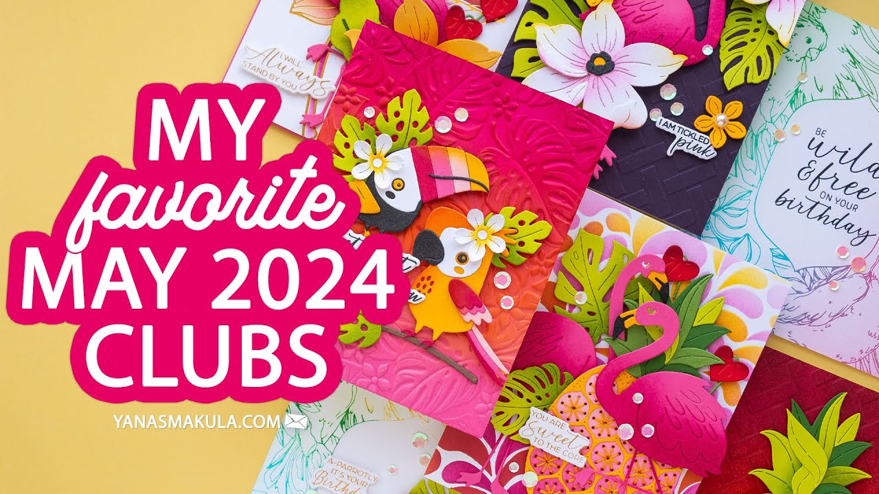 My Favorite Spellbinders May 2024 Clubs