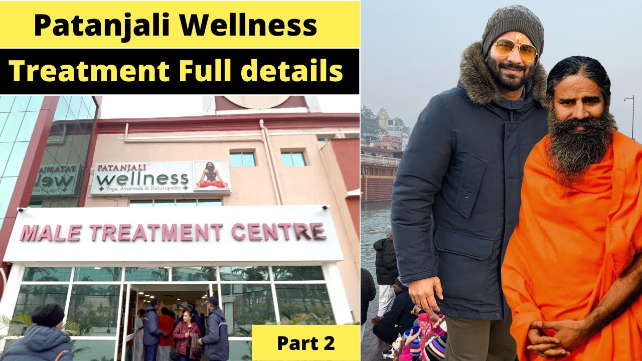 Patanjali Wellness full details | My treatment at @PatanjaliWellness @PatanjaliAyurved