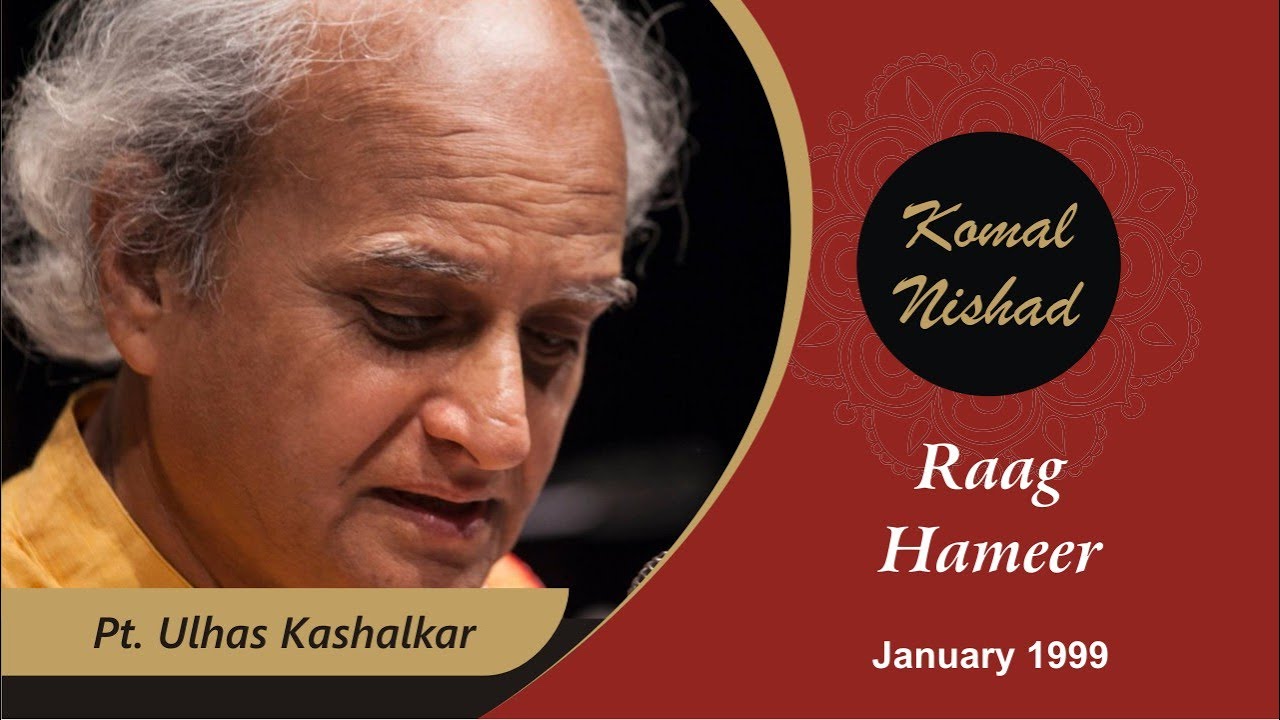 Raag Hameer | Pt. Ulhas Kashalkar | Hindustani Classical Vocal | Part 2/5