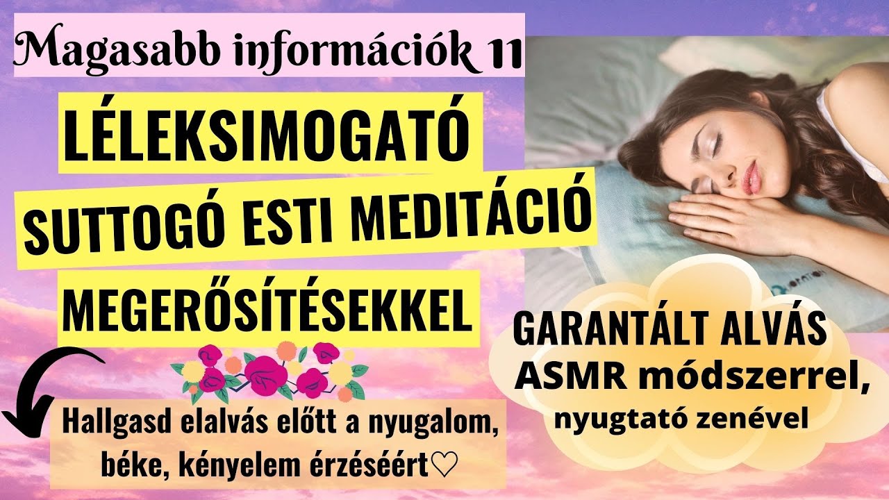 Suttogó Esti Meditáció Megerősítésekkel💆‍♀️💤
