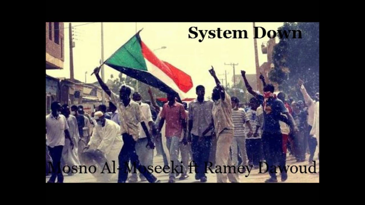 System Down- Mosno Al-Moseeki ft. Ramey Dawoud