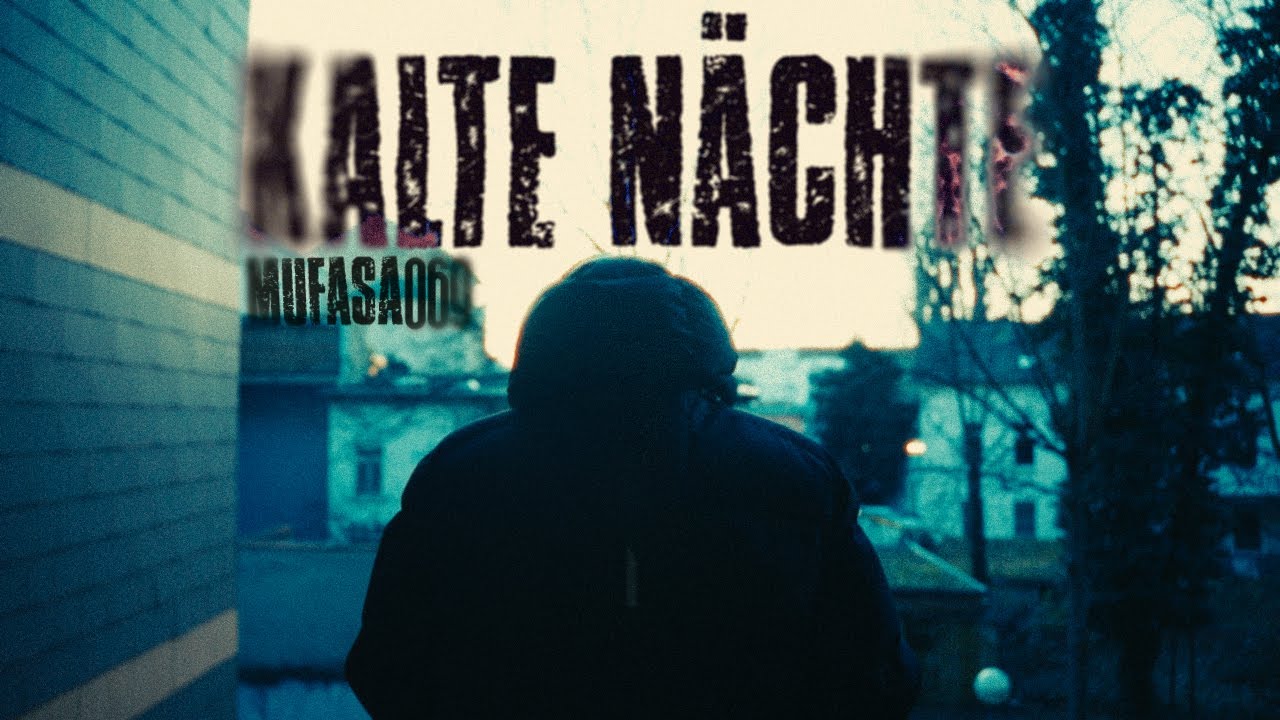 MUFASA - KALTE NÄCHTE (prod. Memobeatz)