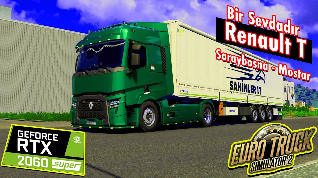 ETS 2 1.49 | #BirSevdadırRenaultT Saraybosna - Mostar Seferi