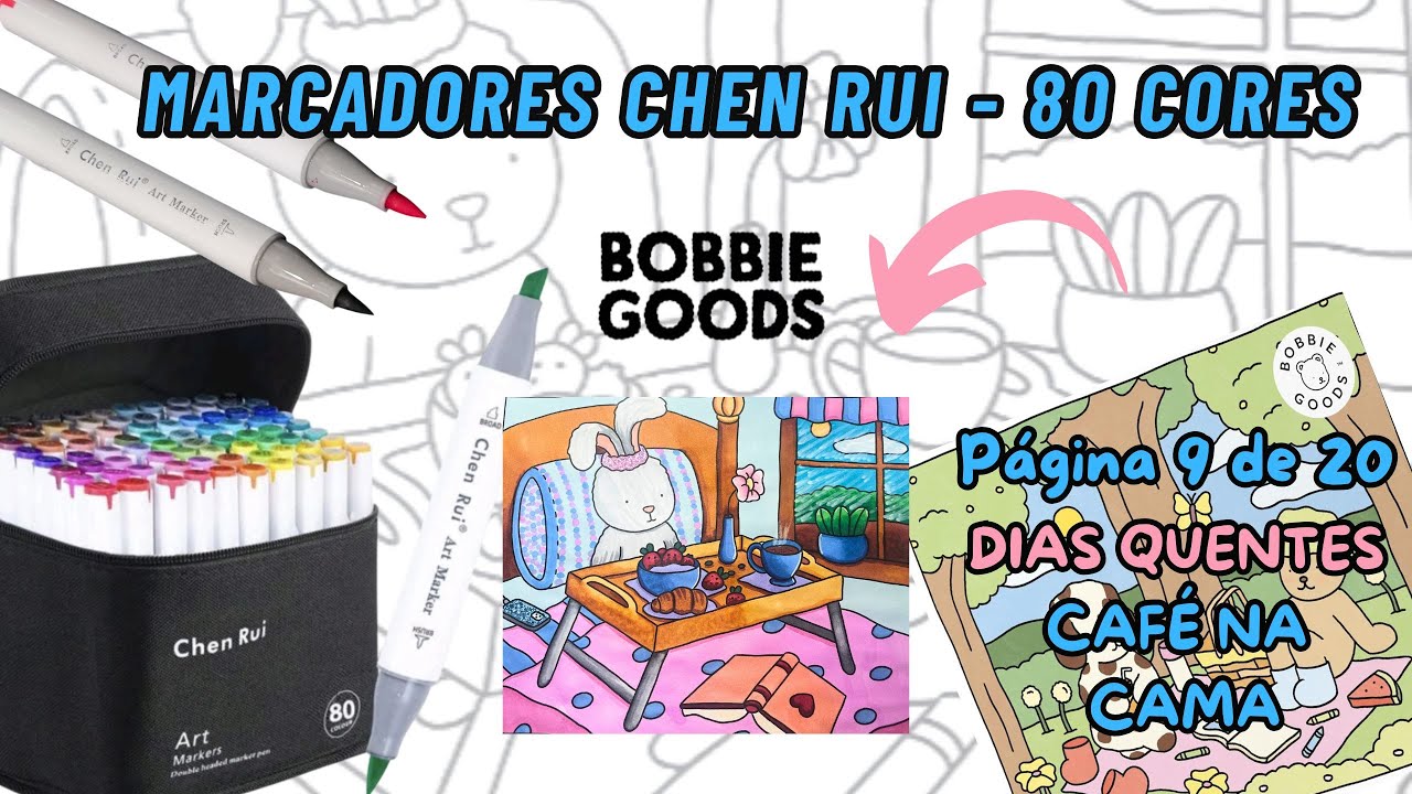 PINTANDO BOBBIE GOODS COM MARCADOR CHEN RUI - KIT DE 80 CORES E PONTA DE PINCEL! VEM COLORIR COMIGO!