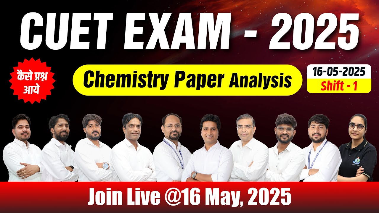 CUET- 2025 Chemistry Paper Analysis 16-05-2025 | Shift 1st | Best Coaching In India #cuetupdate
