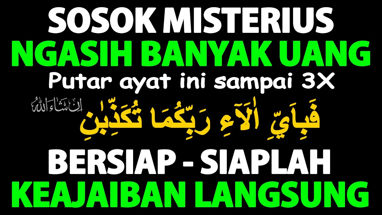 Ayat Ampuh !!! Mengundang Rezeki Uang Melimpah Ruah Dari Segala Arah – Doa Agar Cepat Dapat Uang