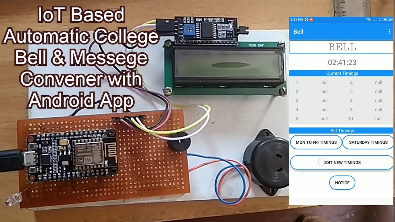 IoT Based Automatic College Bell & Messege Convener with Android App | Vikram More