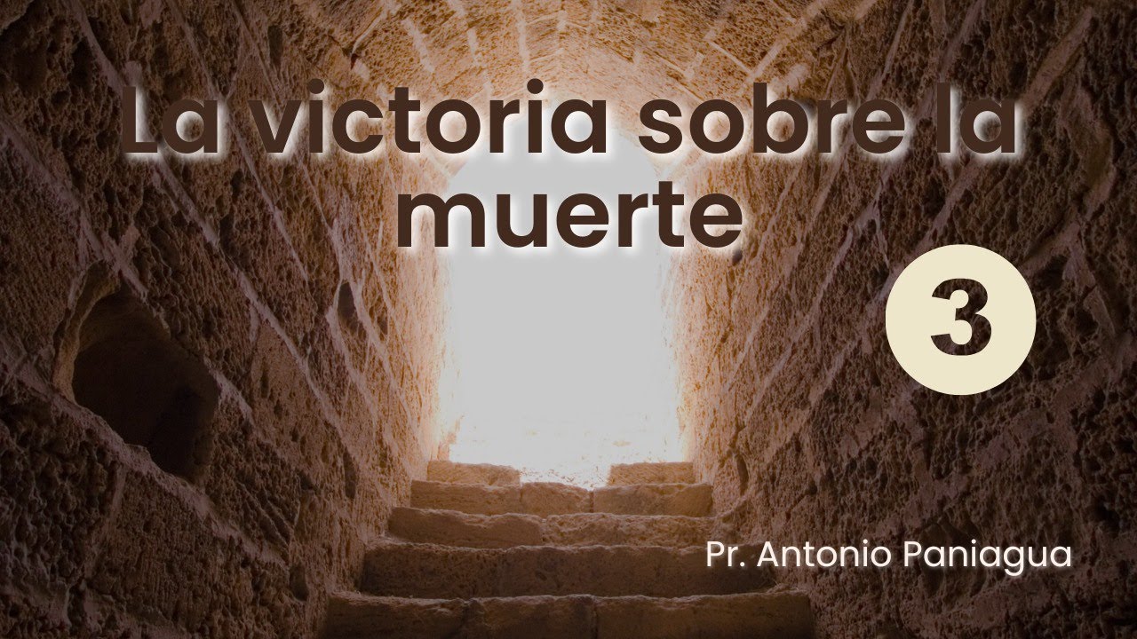 La victoria sobre la muerte