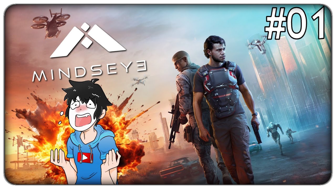 AZIONE, ESPL0SIONI, ROBOT IMPAZZITI E BIG COMPLOTTI: SERVE ALTRO??? | MindsEye - ep.01