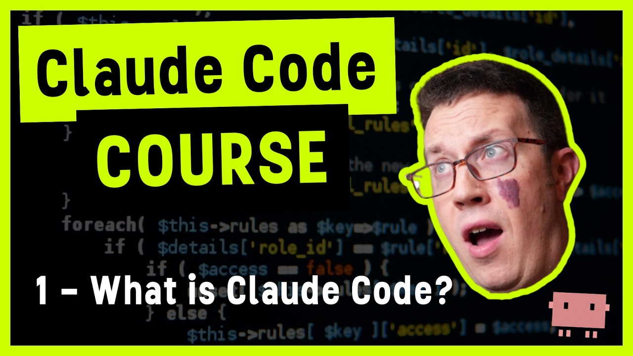 Claude Code Course 1 - What is Claude Code?